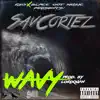 SavCortez - Wavy - Single